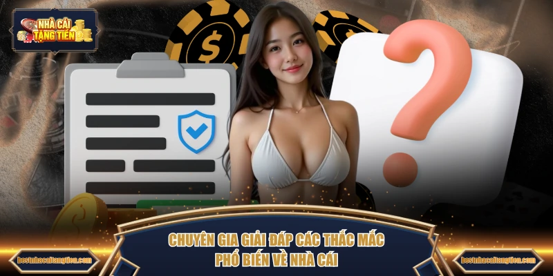 Chuyên gia giải đáp các thắc mắc phổ biến 